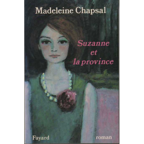 Suzanne et la province