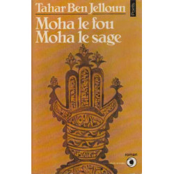 Moha le fou Moha le sage