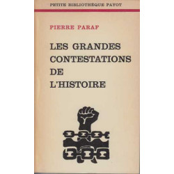 Les grandes contestations de l'histoire