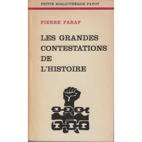 Les grandes contestations de l'histoire