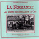 La Normandie au temps des bouilleurs de cru