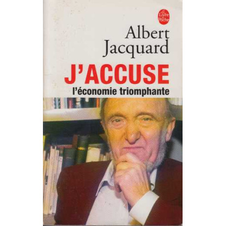 J'accuse l'économie triomphante