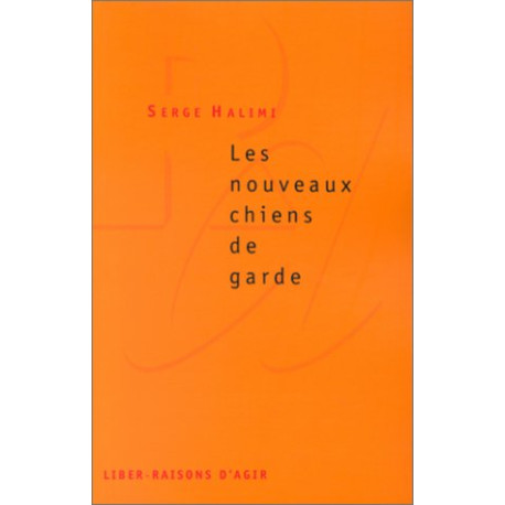 Les nouveaux chiens de garde