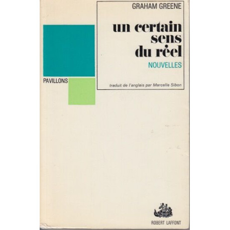 Un certain sens du reel