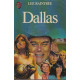 Dallas : d'après la série télévisée de David Jacobs