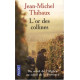 L'Or des collines
