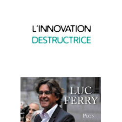 L'innovation destructrice