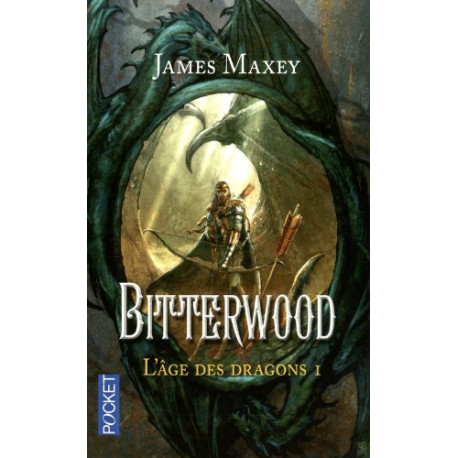 L'âge des dragons tome 1 bitterwood