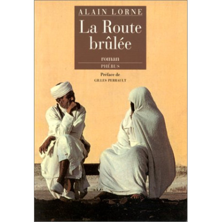 La route brulee