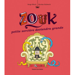 Zouk Petite sorciere deviendra grande