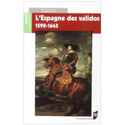 L'Espagne des validos : 1598-1645