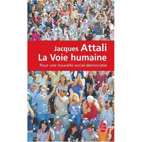 La Voie humaine : Pour une nouvelle social-démocratie