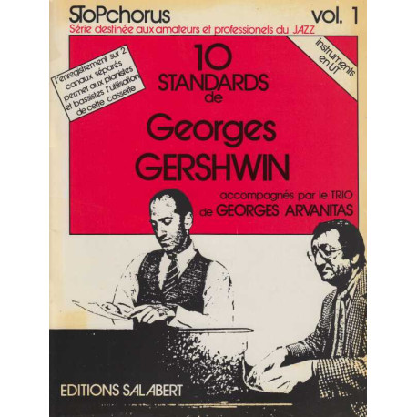 10 standards de George Gershwin stopchorus vol 1 ( instruments en UT )