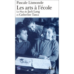 Les Arts à l'école : Le Plan de Jack Lang et Catherine Tasca