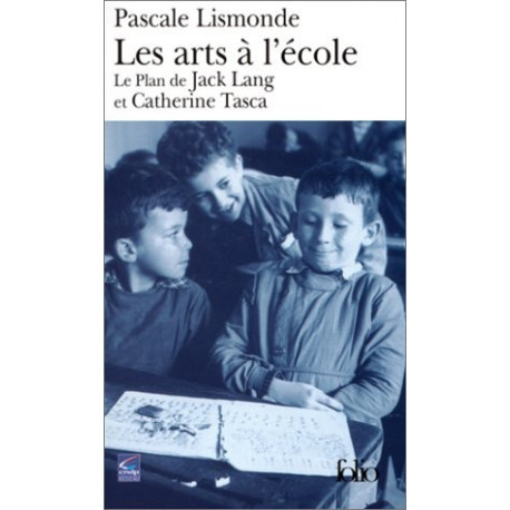 Les Arts à l'école : Le Plan de Jack Lang et Catherine Tasca