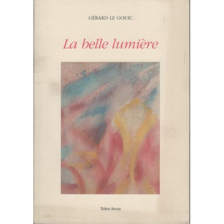 La belle lumière