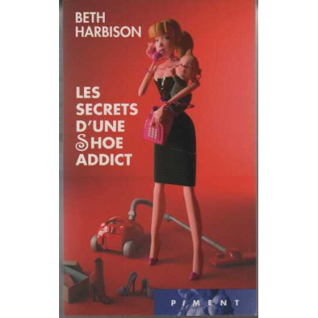 Les Secrets D'une Shoe Addict