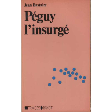 Peguy L'insurge
