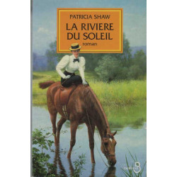 La rivière du soleil
