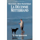 Les épreuves 1984-1988 (La décennie Mitterrand tome 2)
