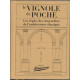 Le vignole de poche: Les règles des cinq ordres de l'architecture...
