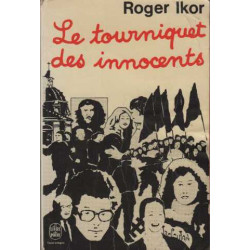 Le tourniquet des innocents (texte intégral)