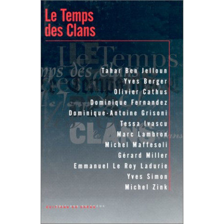 Le temps des clans