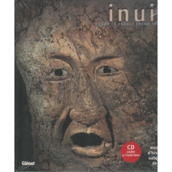 Inuit. Quand La Parole Prend Forme