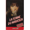 Le Femme du Magicien