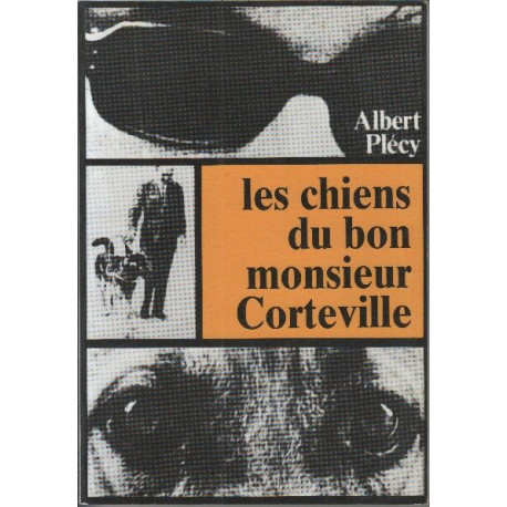 Les chiens du bon monsieur Corteville