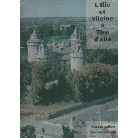 L'Ille et Vilaine a Tire d'Aile