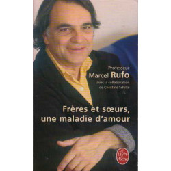 Frères Et Soeurs Une Maladie D'amour