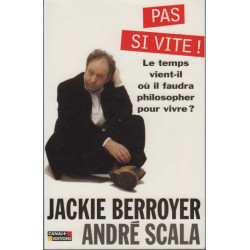 Pas si vite