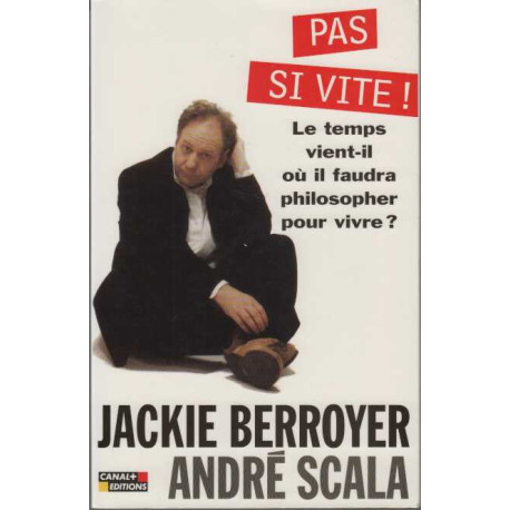 Pas si vite