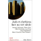 Juifs et Chretiens Face au Xxi Siecle