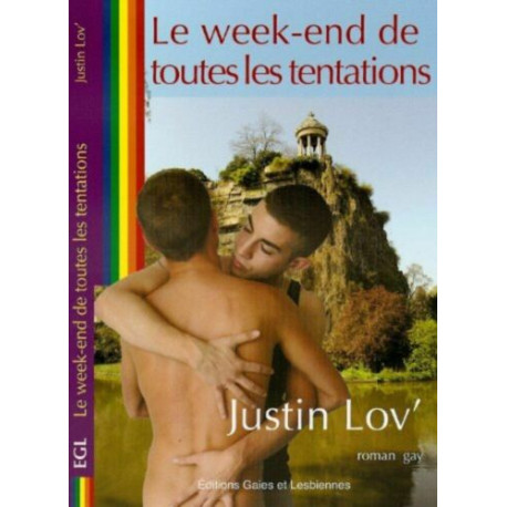 Le week-end de toutes les tentations