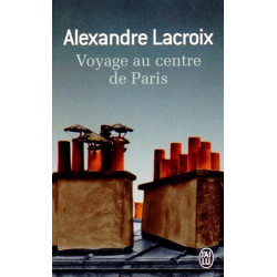 Voyage au centre de Paris