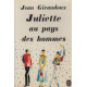 Juliette au pays des hommes