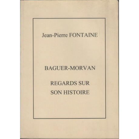 Baguer morvan regards sur l'histoire