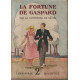 La fortune de gaspard