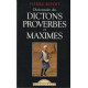 Dictionnaire des dictons proverbes et maximes
