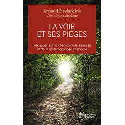 La voie et ses pièges