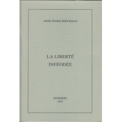 La liberte infeodee