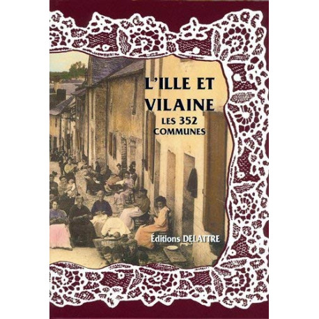L'Ille et Vilaine les 352 communes