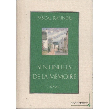 Sentinelles de la mémoire
