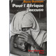 Pour l'afrique j'accuse / le journal d'un agronome au sahel en...