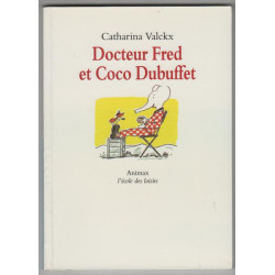 Docteur Fred et Coco Dubuffet