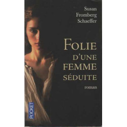 Folie d'une femme séduite