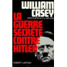 La guerre secrète contre Hitler