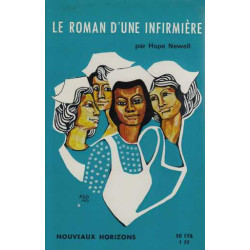 Le roman d'une infirmiere
